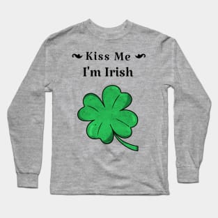 St. Patrick's Day Kiss Me I'm Irish Long Sleeve T-Shirt
